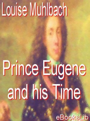 cover image of Prince Eugene and his Time